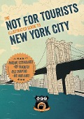 Not For Tourists Illustrated Guide to New York City - Not For Tourists