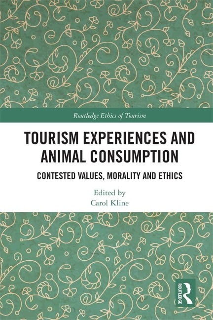 Tourism Experiences and Animal Consumption - 