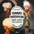 Cover-Bild zum Titel 'Dakikalar Icinde Osmanli Padisahlari - Askeri Siyasi ve Özel Hayatlari' von 'Önder Kaya'