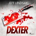 Cover-Bild zum Titel 'Dexter' von 'Jeff Lindsay'