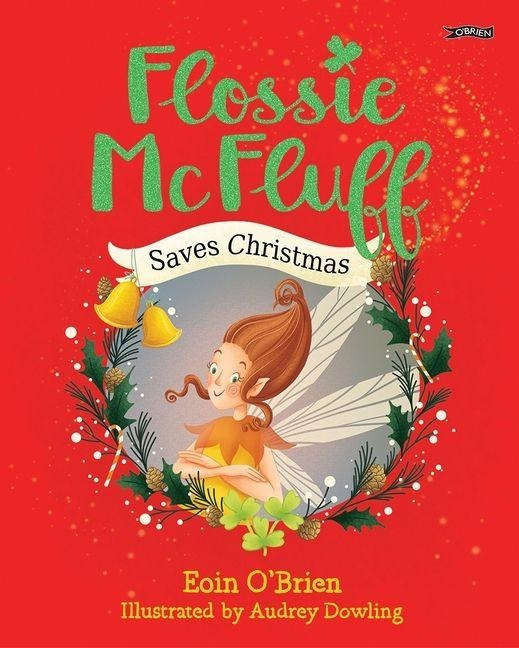 Flossie McFluff Saves Christmas - Eoin O'Brien
