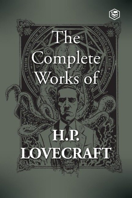 The Complete Works of H. P. Lovecraft - H. P. Lovecraft