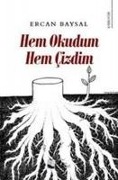 Hem Okudum Hem Cizdim - Ercan Baysal