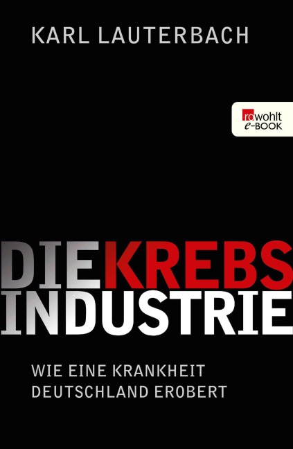 Die Krebs-Industrie - Karl Lauterbach