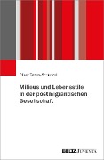 Cover-Bild zum Titel 'Milieus und Lebensstile in der postmigrantischen Gesellschaft' von 'Oliver Tewes-Schünzel'
