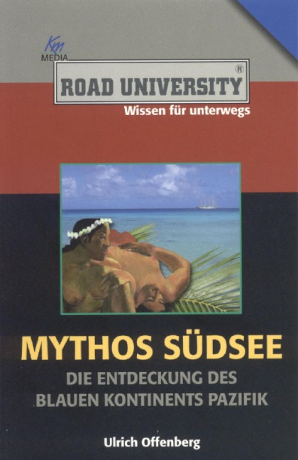Mythos Südsee - Ulrich Offenberg