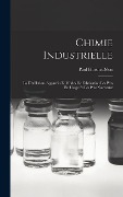 Cover-Bild zum Titel 'Chimie Industrielle' von 'Paul Horsin-Déon'