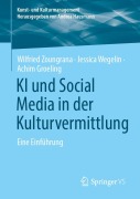 KI und Social Media in der Kulturvermittlung - Wilfried Zoungrana, Jessica Wegelin, Achim Groeling
