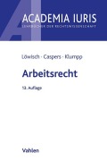 Cover-Bild zum Titel 'Arbeitsrecht' von 'Manfred Löwisch, Georg Caspers, Steffen Klumpp'