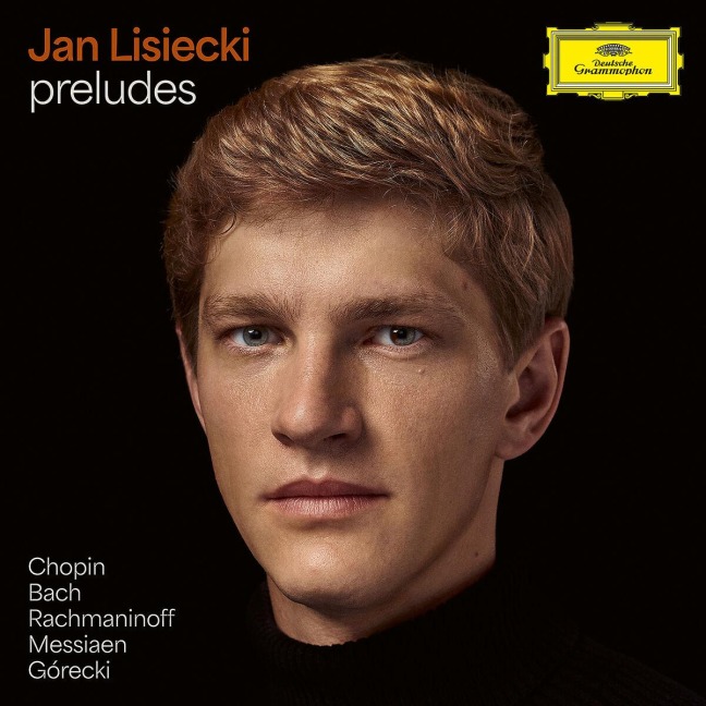 Preludes - Jan Lisiecki