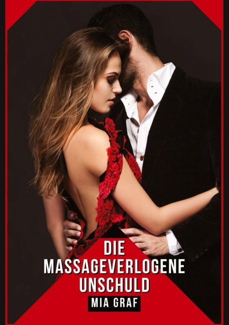 Verlogene Unschuld - Mia Graf