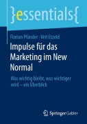 Cover-Bild zum Titel 'Impulse für das Marketing im New Normal' von 'Veit Etzold, Florian Pfänder'