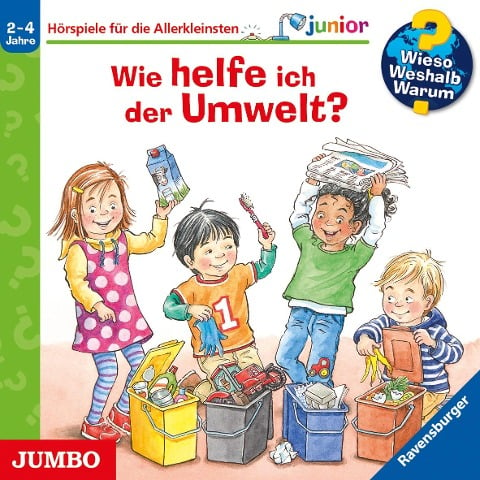 Wieso? Weshalb? Warum? junior. Wie helfe ich der Umwelt? - Patricia Mennen