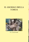 Cover-Bild zum Titel 'Il Giorno Della Torta' von 'Valentina Rivolta'