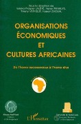 Organisations économiques et cultures africaines - Laleye H. P. avec M. Panhuys, M. Vermelst, M. Zaoual