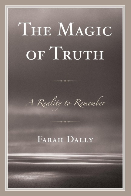 Magic of Truth - Farah Dally