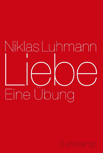 Liebe - Niklas Luhmann
