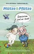 Cover-Bild zum Titel 'Mütze & Pfütze - Gemeinsam sind wir stark' von 'Silvia Hilli Weber'