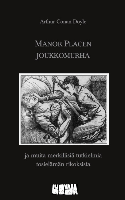 Manor Placen joukkomurha - Arthur Conan Doyle
