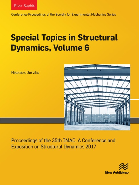 Special Topics in Structural Dynamics, Volume 6 - 
