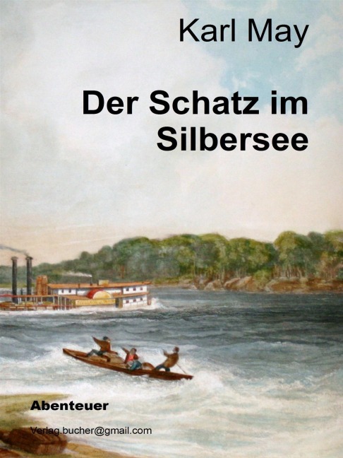 Der Schatz im Silbersee - Karl May
