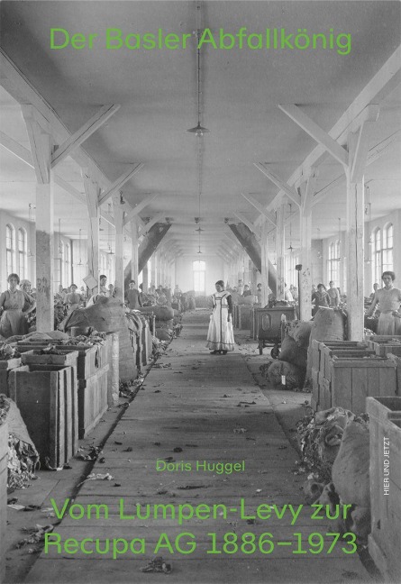 Der Basler Abfallkönig - Doris Huggel