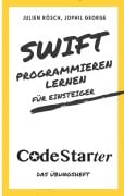 Cover-Bild zum Titel 'Swift programmieren lernen für Einsteiger' von 'Julien Rösch, Jophil George'