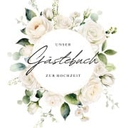 Cover-Bild zum Titel 'Gästebuch zur Hochzeit mit weißen Rosen' von 'Sarah Rockstroh'