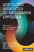 Cover-Bild zum Titel 'Von guten Absichten zu messbaren Erfolgen' von 'Marc-René Faerber, Hans-Joachim Grabow, Benjamin Niethammer, Erik Strauß'