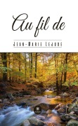 Cover-Bild zum Titel 'Au fil de' von 'Jean-Marie Lejude'