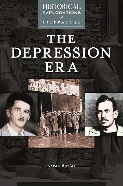 The Depression Era - Aaron Barlow
