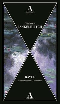 Ravel - Vladimir Jankélévitch