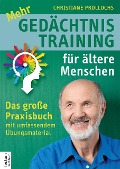 Cover-Bild zum Titel 'Mehr Gedächtnistraining für ältere Menschen' von 'Christiane Pröllochs'