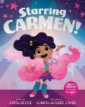 Starring Carmen! - Anika Denise, Lorena Alvarez Gomez