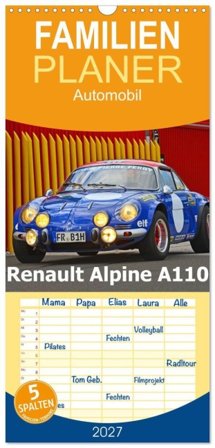 Familienplaner 2027 - Renault Alpine A110 mit 5 Spalten (Wandkalender, 21 x 45 cm) CALVENDO - Ingo Laue