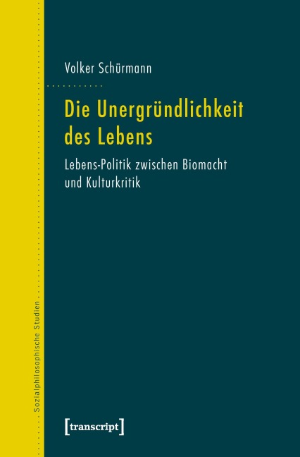 Die Unergründlichkeit des Lebens - Volker Schürmann