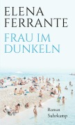 Cover-Bild zum Titel 'Frau im Dunkeln' von 'Elena Ferrante'