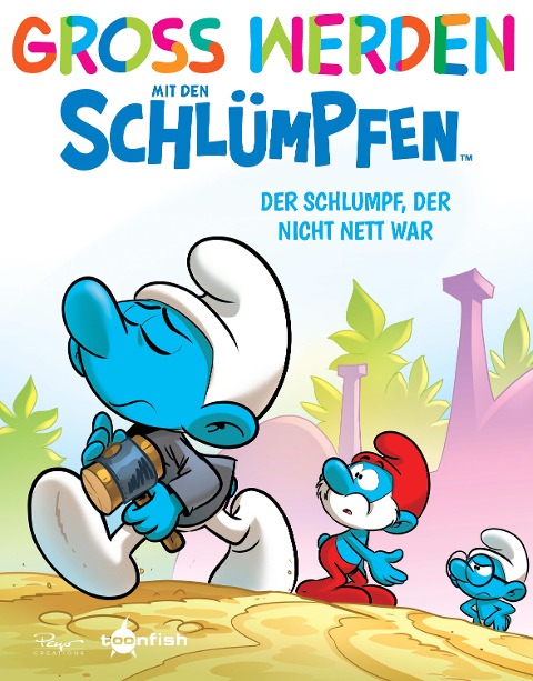 Groß werden mit den Schlümpfen: Der Schlumpf, der nicht nett war - Peyo, Falzar