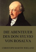 Cover-Bild zum Titel 'Die Abenteuer des Don Sylvio von Rosalva' von 'Christoph Martin Wieland'