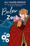 Cover-Bild zum Titel 'Below Zero' von 'Ali Hazelwood'