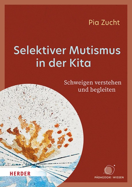 Selektiver Mutismus in der Kita - Pia Zucht
