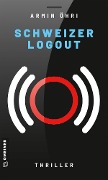 Cover-Bild zum Titel 'Schweizer Logout' von 'Armin Öhri'
