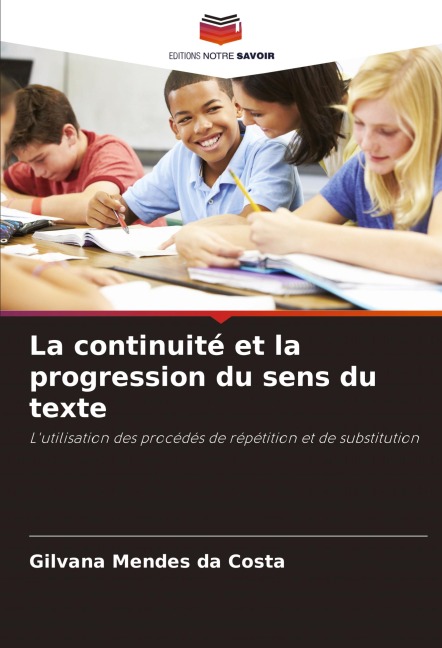 La continuité et la progression du sens du texte - Gilvana Mendes Da Costa