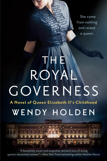 The Royal Governess - Wendy Holden