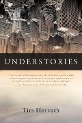 Cover-Bild zum Titel 'Understories' von 'Tim Horvath'