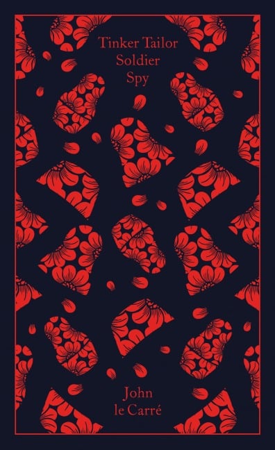 Tinker Tailor Soldier Spy - John Le Carré