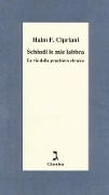 Cover-Bild zum Titel 'Schiudi le mie labbra. Le vie della preghiera ebraica' von 'Haim Fabrizio Cipriani'
