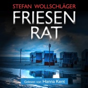 Cover-Bild zum Titel 'Friesenrat: Ostfriesen-Krimi' von 'Stefan Wollschläger'