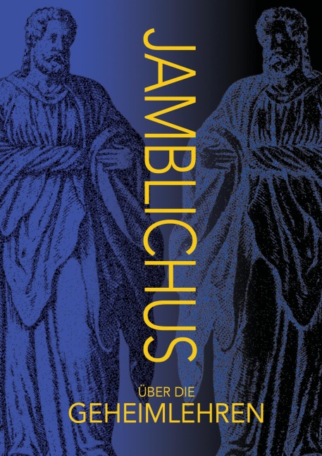 Über die Geheimlehren - P. Jamblichus