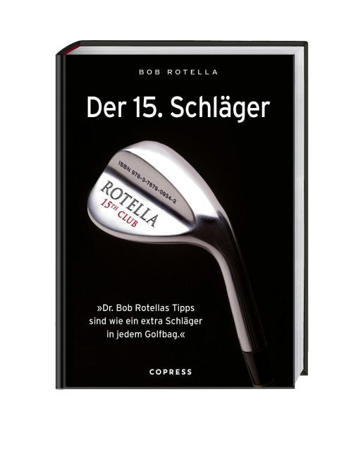 Der 15. Schläger - Bob Rotella